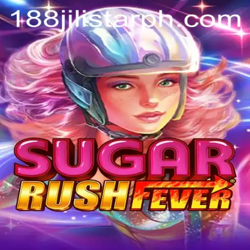 Exploring the Vibrant World of SugarRushFever and its Latest 188JILISTAR Update