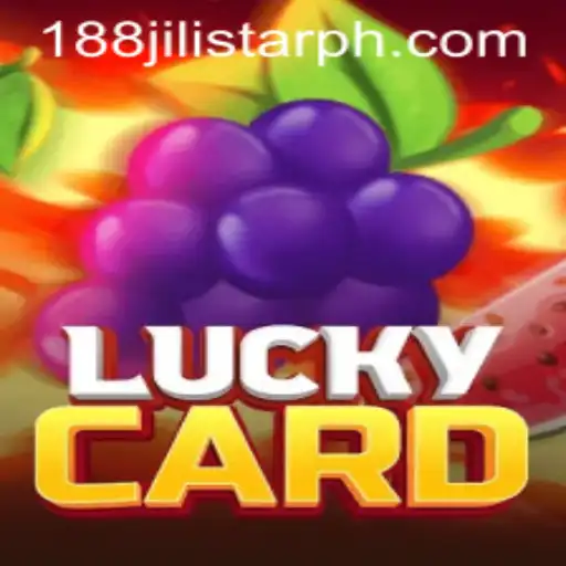 Discover the Thrills of LuckyCard and the Excitement of 188JILISTAR